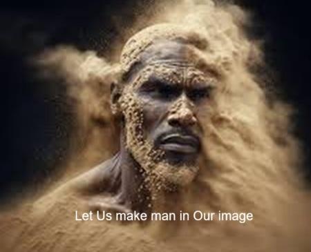 God made man