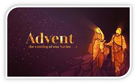 Advent: How? Why? What?