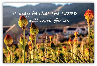 “It May Be…’’  Winning isn't on us. But God does want us to show up